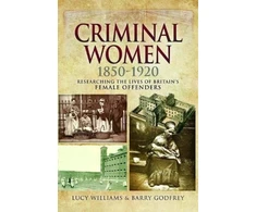 KNYGA Lucy Williams Criminal Women 1850-1920