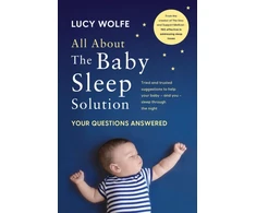 KNYGA Lucy Wolfe All About the Baby Sleep Solution