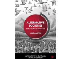 KNYGA Luke Martell Alternative Societies