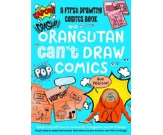 KNYGA Luke Newell Orangutan Can't Draw Comics, But You Can!