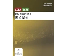 KNYGA Luke Robinson Mathematics M2 and M6 for CCEA GCSE Level