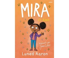 KNYGA Luned Aaron Mira a'r Dant