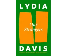 KNYGA Lydia Davis Our Strangers