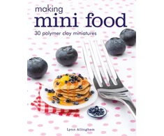 KNYGA Lynn Allingham Making Mini Food