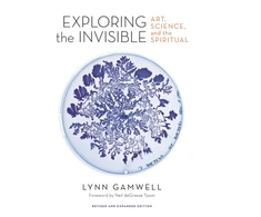 KNYGA Lynn Gamwell Exploring the Invisible