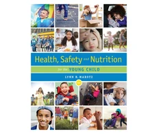 KNYGA Lynn R Marotz Health, Safety, and Nutrition for the Young Child