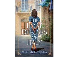 KNYGA M A Mclaughlin Lost Dresses of Italy