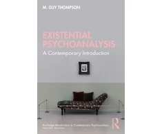 KNYGA M Guy Thompson Existential Psychoanalysis