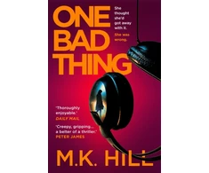 KNYGA M K Hill One Bad Thing