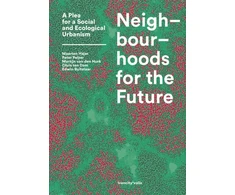 KNYGA Maarten Hajer Neighbourhoods for the Future