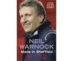 KNYGA Made in Sheffield: Neil Warnock - My Story