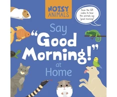 KNYGA Madeline Tyler Noisy Animals Say 'Good Morning!' at Home