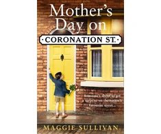 KNYGA Maggie Sullivan Mother’s Day on Coronation Street
