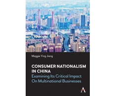 KNYGA Maggie Ying Jiang Consumer Nationalism in China