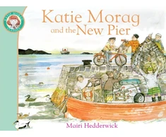 KNYGA Mairi Hedderwick Katie Morag and the New Pier