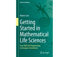 KNYGA Makoto Sato Getting Started in Mathematical Life Sciences