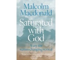 KNYGA Malcolm Macdonald Saturated with God