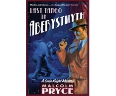 KNYGA Malcolm Pryce Last Tango in Aberystwyth