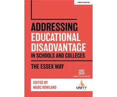 KNYGA Marc Rowland Addressing Educational Disadvantage in Schools and Colleges: The Essex Way