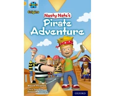 KNYGA Marcia K Vaughan Project X Origins: Gold Book Band, Oxford Level 9: Pirates: Nasty Nate's Pirate Adventure
