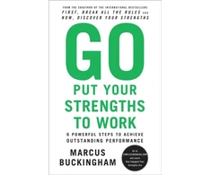 KNYGA Marcus Buckingham Go Put Your Strengths to Work