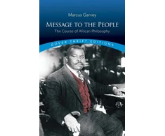KNYGA Marcus Garvey Message to the People