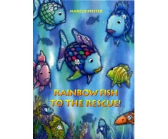 KNYGA Marcus Pfister Rainbow Fish to the Rescue!