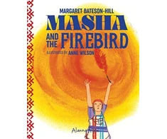 KNYGA Margaret Bateson Hill Masha And The Firebird