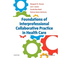 KNYGA Margaret Slusser Foundations of Interprofessional Collaborative Practice in Health Care