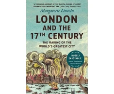 KNYGA Margarette Lincoln London and the Seventeenth Century