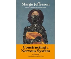 KNYGA Margo Jefferson Constructing a Nervous System