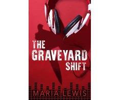KNYGA Maria Lewis Graveyard Shift