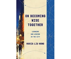 KNYGA Maria Liu Wong On Becoming Wise Together