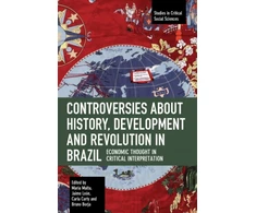 KNYGA Maria Malta Controversies about History, Development and Revolution in Brazil
