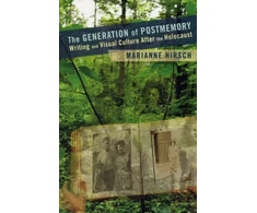 KNYGA Marianne Hirsch Generation of Postmemory