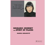 KNYGA Marina Abramovic: Nomadic Journey and Spirit of Places