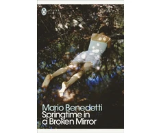 KNYGA Mario Benedetti Springtime in a Broken Mirror