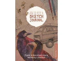 KNYGA Marisa Lewis How to Keep a Sketch Journal