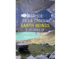 KNYGA Marisol de la Cadena Earth Beings