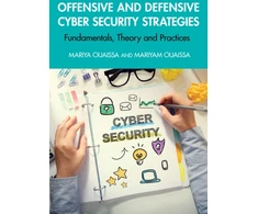 KNYGA Mariya Ouaissa Offensive and Defensive Cyber Security Strategies