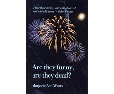 KNYGA Marjorie Ann Watts Are They Funny, are They Dead?