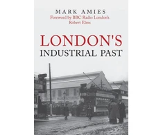 KNYGA Mark Amies London's Industrial Past