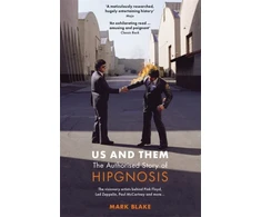 KNYGA Mark Blake Us and Them: The Authorised Story of Hipgnosis