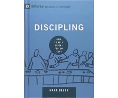 KNYGA Mark Dever Discipling