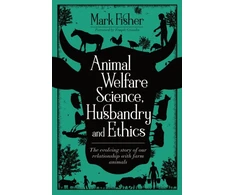 KNYGA Mark Fisher Animal Welfare Science, Husbandry and Ethics
