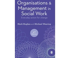 KNYGA Mark Hughes Organisations and Management in Social Work