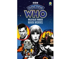 KNYGA Mark Morris Doctor Who: Wild Mėlyna Yonder (Target Collection)