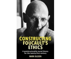 KNYGA Mark Olssen Constructing Foucault's Ethics