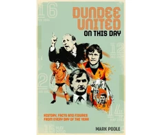 KNYGA Mark Poole Dundee United On This Day