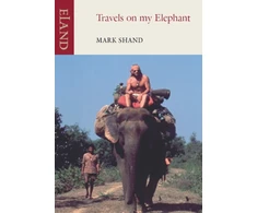 KNYGA Mark Shand Travels on my Elephant